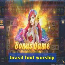 brasil foot worship